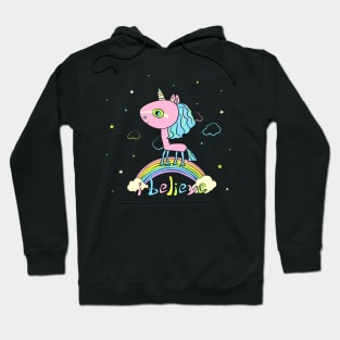 I believe in Unicorns Hoodie